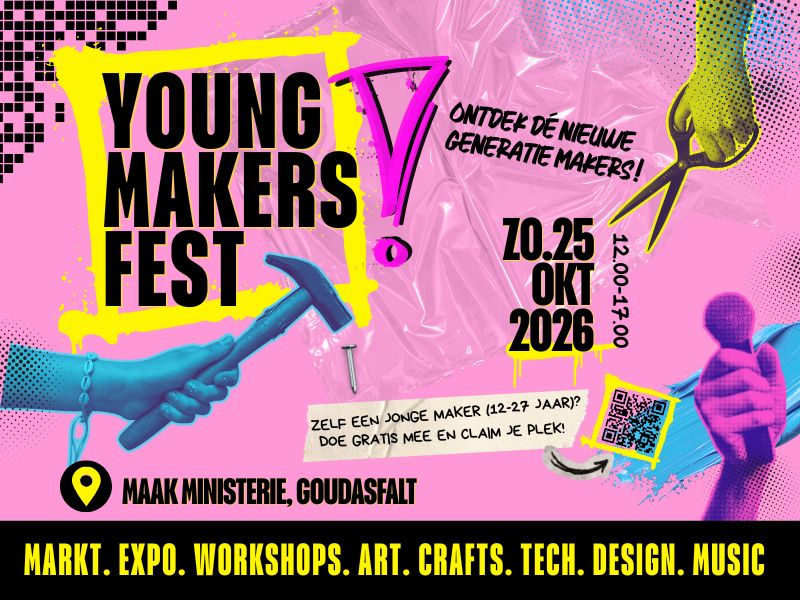 Young Makers Fest, Maak Ministerie